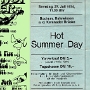 Hot Summer Day - in den Bochumer Ruhrwiesen im Juli 1974, 3 Tage lang Musik und Spaß. mit Earth & Fire, UFO (mit dem damals 18-jährigen Michael Schenker),  Edgar Broughton Band (ein sehr langweiliger Ersatz für die nicht angetretenen Thin Lizzy), <br />Grobschnitt (deren Show nachmittags im Sonnenschein nicht wirkte), Hardin & York, Livin' Blues, Stan Webb Group.<br /><br />Es waren auch Hot Summer Nights....<br />Mit Autogrammen von Phil Mogg und Pete York<br />http://www.germanrock.de/festivals.php?jahr=1974&id=268<br /><br />http://www.lokalkompass.de/bochum/kultur/wiederentdeckt-open-air-hot-summer-day-das-ruhrwiesen-festival-in-bochum-1974-d158485.html