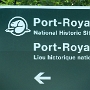 Port Royal war ein befestigter Handelsposten und keine rein militärische Anlage. Nach dem Niederbrennen des Forts durch die Briten 1613 wurde im Verlauf des späten 17. Jahrhunderts Port Royal an heutiger Stelle neu angelegt. 